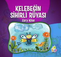Kelebeğin Sihirli Rüyası