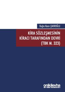 Kira Sözleşmesinin Kiracı Tarafından Devri (TBK M. 323)