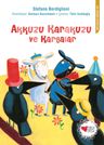 Akkuzu Karakuzu ve Kargalar