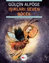 Işıkları Seven B&ouml;cek