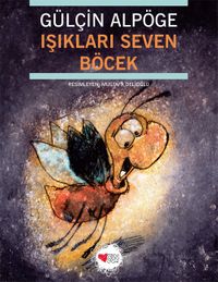 Işıkları Seven Böcek