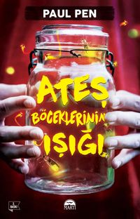 Ateşböceklerinin Işığı