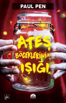 Ateşböceklerinin Işığı