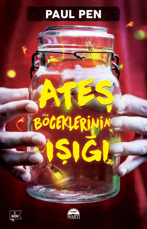 Ateşböceklerinin Işığı