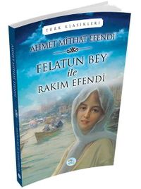 Felatun Bey ile Rakım Efendi 