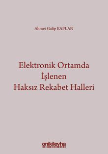 Elektronik Ortamda İşlenen Haksız Rekabet Halleri