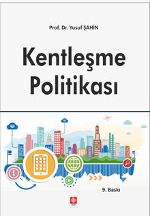 Kentleşme Politikası