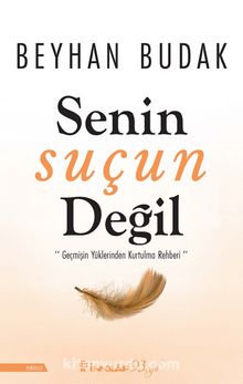 Senin Suçun Değil - Beyhan Budak