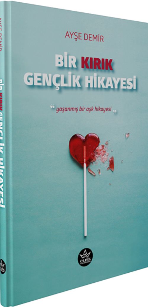 Bir Kırık Gençlik Hikayesi