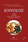 Sosyoloji / Kavramlar, Kurumlar, S&uuml;re&ccedil;ler, Teoriler