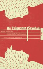 Bir Çalgıcının Seyahati (1. Cilt)