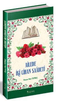 Ailede İki Cihan Saadeti
