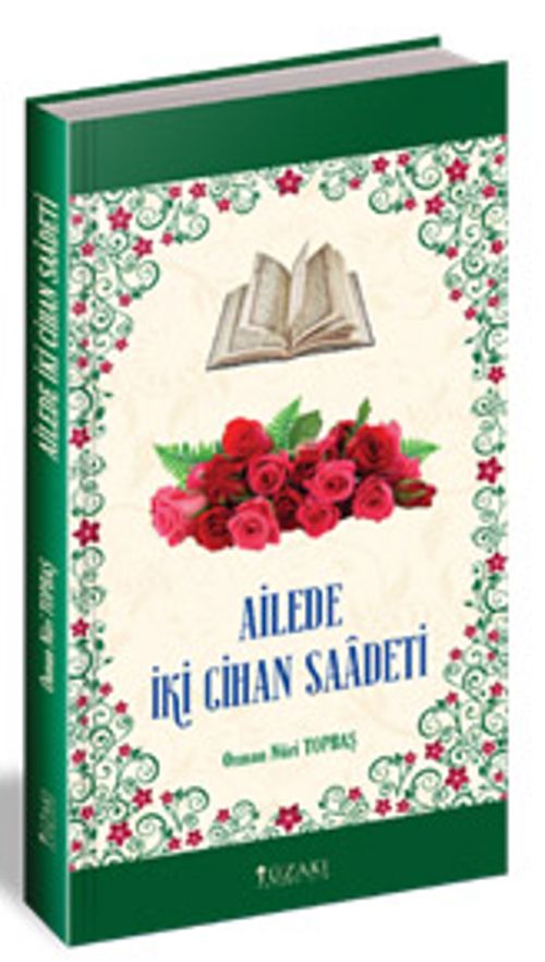 Ailede İki Cihan Saadeti
