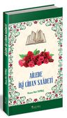 Ailede İki Cihan Saadeti