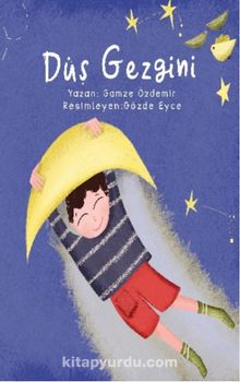 Düş Gezgini - Gamze Özdemir