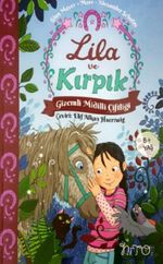 Lila ve Kırpık & Gizemli Midilli Çiftliği - 1. Cilt