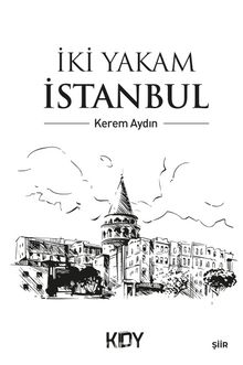 İki Yakam İstanbul - Kerem Aydın