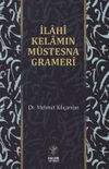 İlahi Kelamın M&uuml;stesna Grameri