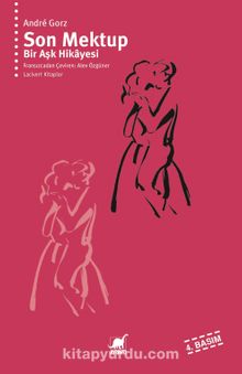 Son Mektup Bir Aşk Hikayesi - Andre Gorz