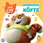 Korkusuz Köfte  / 44 Kedi