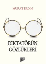 Diktatörün Gözlükleri