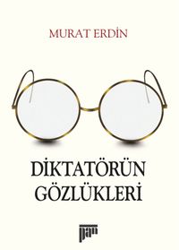 Diktatörün Gözlükleri
