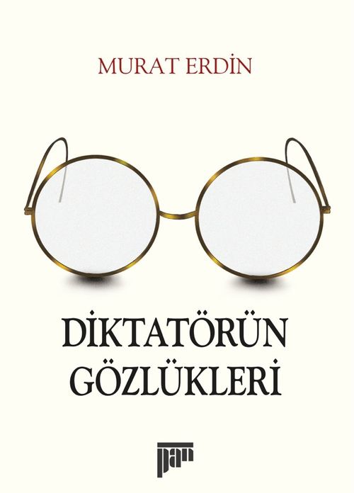 Diktatörün Gözlükleri