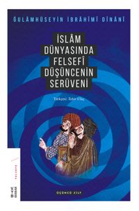İslam Dünyasında Felsefenin Serüveni 3