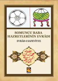 Somuncu Baba Hazretlerinin Evradı & Evrad-ı Safeviyye