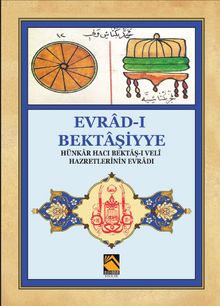 Evrad-ı Bektaşiyye & Hünkar-ı Hacı Bektaş-ı Veli Hazretlerinin Evradı