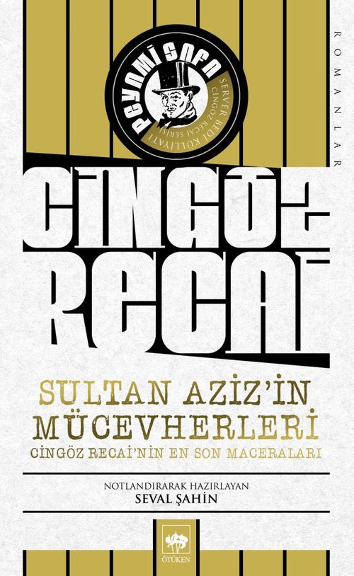 Sultan Aziz'in Mücevherleri / Cingöz Recai'nin En Son Maceraları