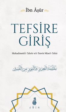 Tefsire Giriş & Mukadimetü't Tahrir ve't Tenvir Mine't Tefsir
