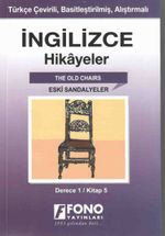 İngilizce -Türkçe Eski Sandalyeler (1-E) Hikaye Kitabı