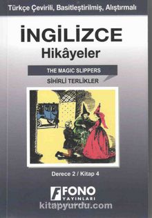 İngilizce -Türkçe Sihirli Terlikler (2-D) Hikaye KitabI - Bilinmeyen Yazar