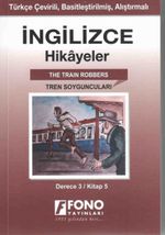 İngilizce -Türkçe Tren Soyguncuları 3-E) Hikaye Kitabı