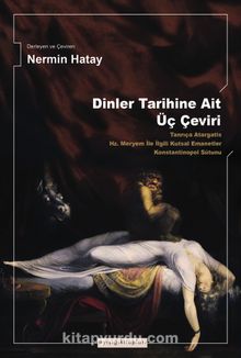 Dinler Tarihine Ait Üç Çeviri - Bilinmeyen Yazar