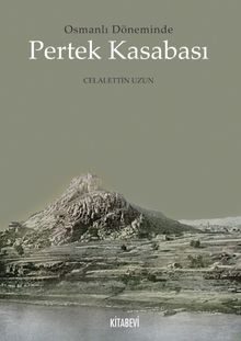 Osmanlı Döneminde Pertek Kasabası