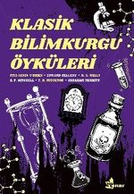 Klasik Bilimkurgu Öyküleri