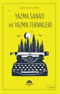 Yazma Sanatı ve Yazma Teknikleri