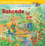 Bahçede Dünyayı Öğreniyorum
