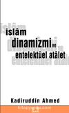 İslam Dinamizmi Ve Entelektüel Atalet