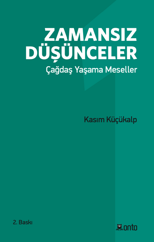 Zamansız Düşünceler 1 & Çağdaş Yaşama Meseller