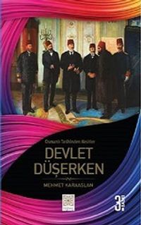 Devlet Düşerken 