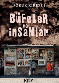 Büfeler ve İnsanlar