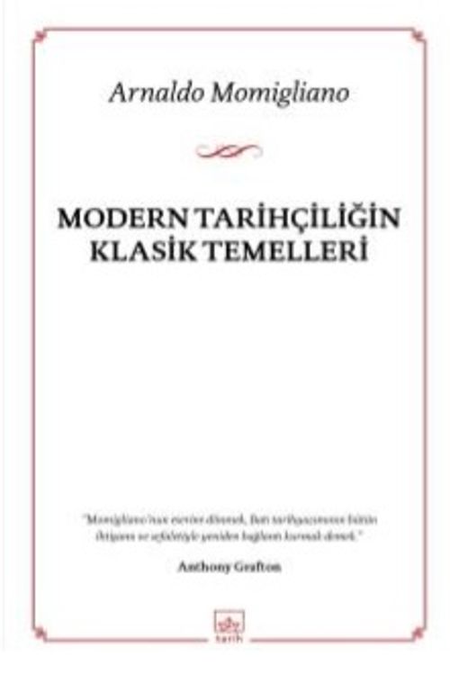 Modern Tarihçiliğin Klasik Temelleri