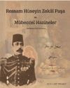 Ressam H&uuml;seyin Zekai Paşa ve M&uuml;beccel Hazineler