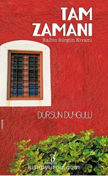 Tam Zamanı & Kalbin Sürgün Kıvamı - Dursun Duygulu