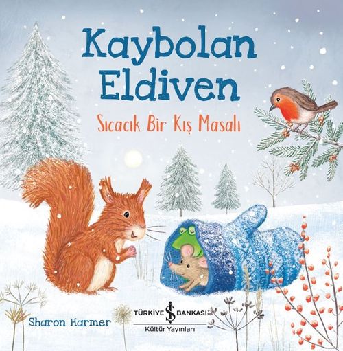 Kaybolan Eldiven & Sıcacık Bir Kış Masalı