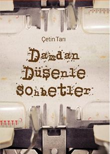 Damdan Düşenle Sohbetler