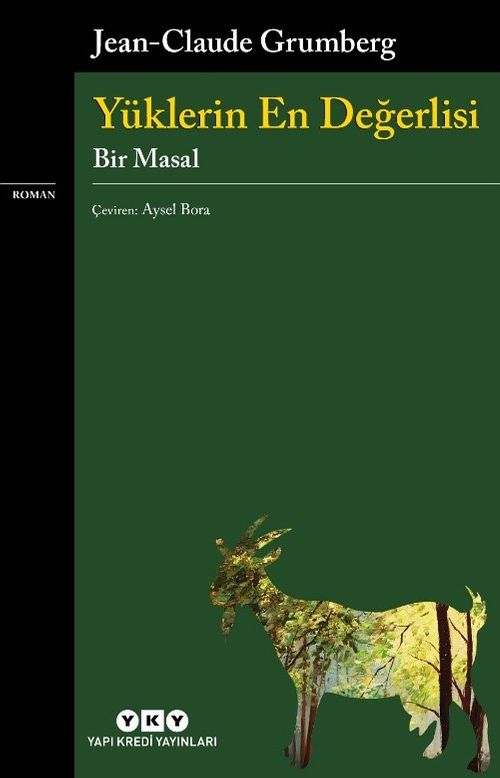 Yüklerin En Değerlisi & Bir Masal